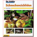 Schneckencichliden (Ihr-hobby) / Hursch, Hans